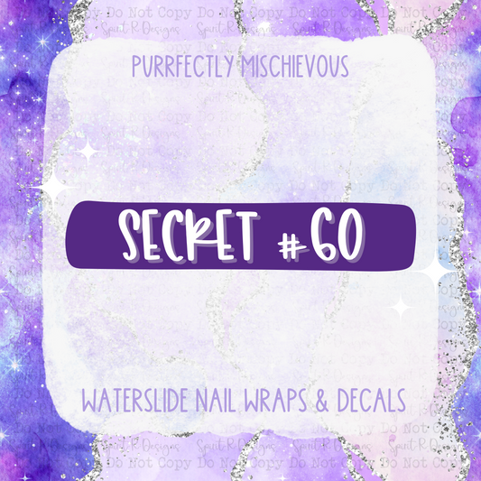 Secret #60